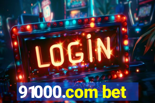 91000.com bet